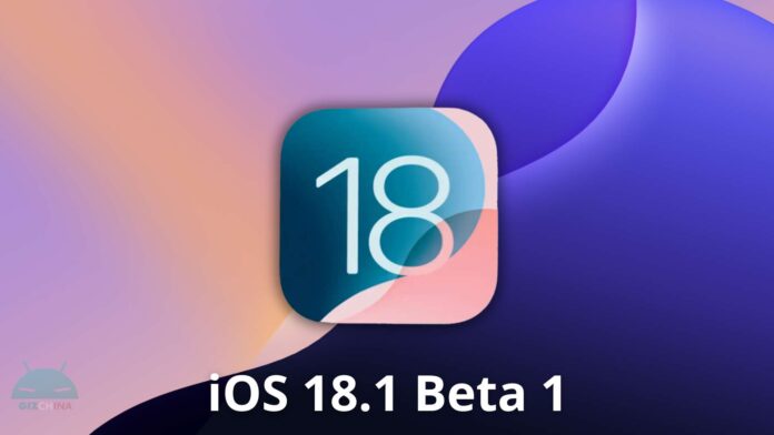 Apple iOS 18.1 Beta 1