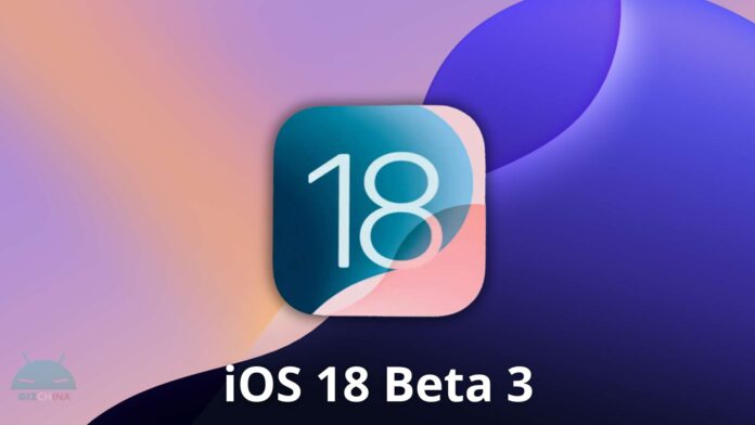 iOS 18 Beta 3