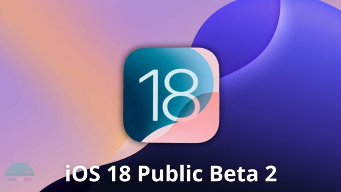 iOS 18 Public Beta 2