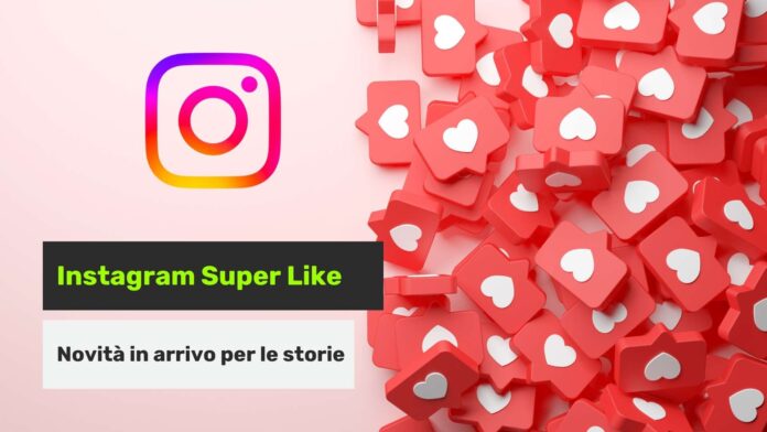 Instagram Super Like