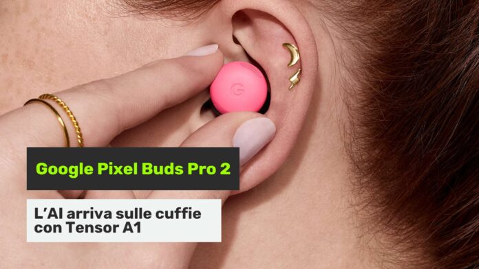 Google Pixel Buds Pro 2