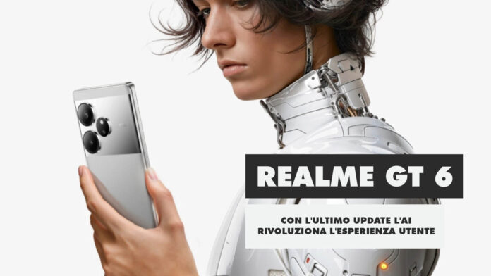 realme gt6 novità aggiornamento AI