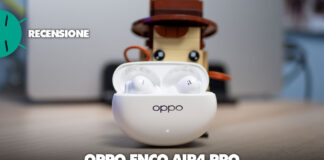 recensione OPPO Enco Air4 Pro cuffie tws