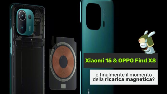 xiaomi 15 oppo find x8 pro ricarica wireless magnetica