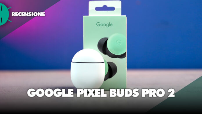 Recensione-Google-Pixel-Buds-Pro-2-migiliori-auticolari-TWS-wireless-senza-fili-top-di-gamma-ANC-cancellazione-del-rumore-traduttore-assistente-iphone-android-prezzo-sconto-coupon-italia-COPERTINA