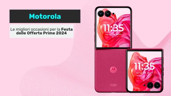 Motorola migliori smartphone festa delle offerte amazon prime 2024