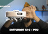 recensione switchbot k10+ pro